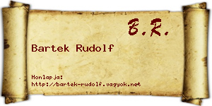Bartek Rudolf névjegykártya